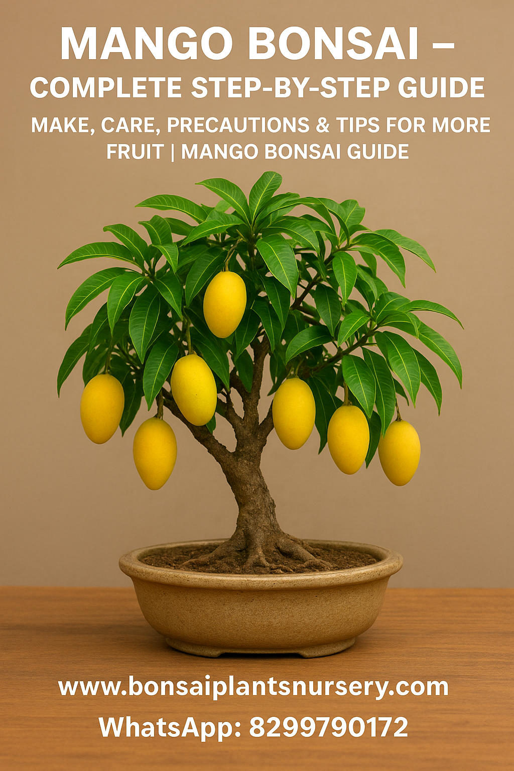 Mango Bonsai – Complete Step-by-Step Guide: Make, Care, Precautions & Tips for More Fruit | Mango Bonsai Guide